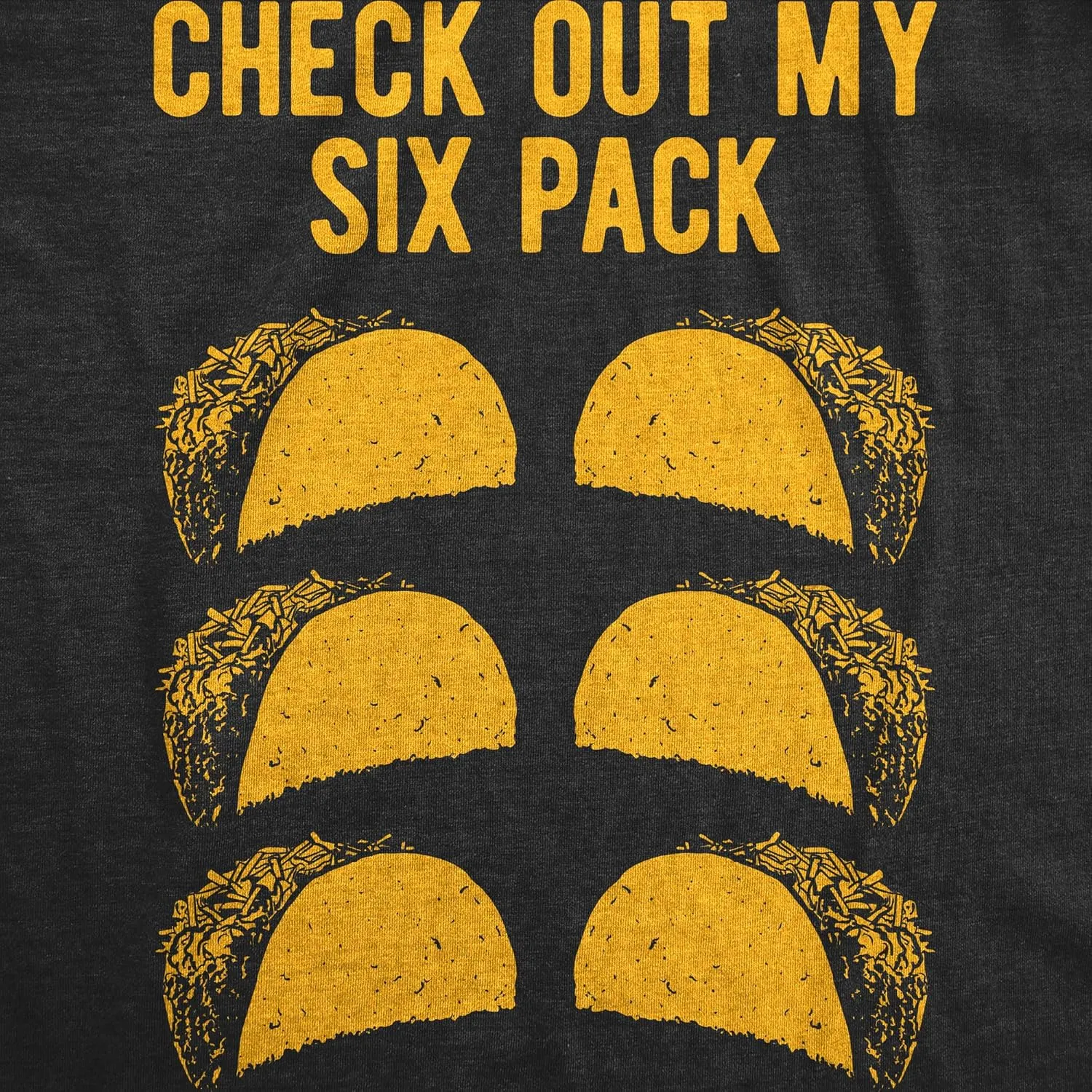 Mens Check Out My Six Pack T Shirt Funny Taco Tuesday Tee