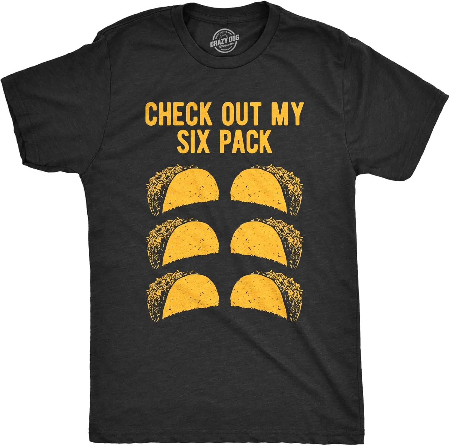 Mens Check Out My Six Pack T Shirt Funny Taco Tuesday Tee